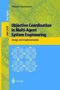 Objective Coordination in Multi-Agent System Engineering