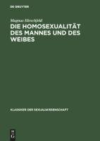 Die Homosexualität des Mannes und des Weibes