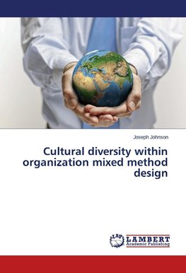 Cultural diversity within organization mixed method design