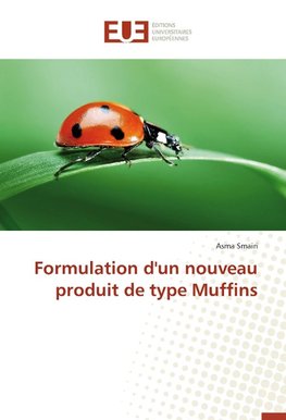 Formulation d'un nouveau produit de type Muffins