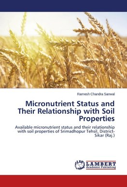 Micronutrient Status and Their Relationship with Soil Properties