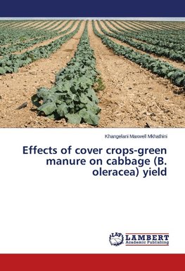 Effects of cover crops-green manure on cabbage (B. oleracea) yield