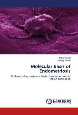 Molecular Basis of Endometriosis