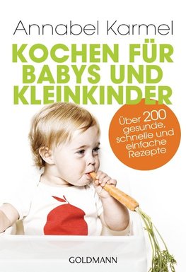 Kochen für Babys und Kleinkinder