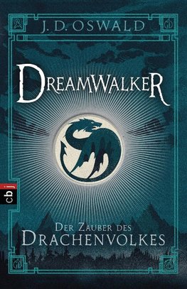 Dreamwalker 01- Der Zauber des Drachenvolkes