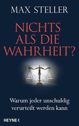 Nichts als die Wahrheit?