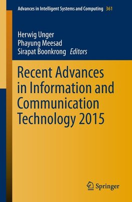 Recent Advances in Information and Communication Technology 2015