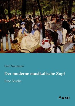 Der moderne musikalische Zopf