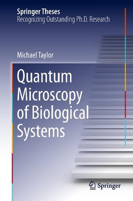 Quantum Microscopy of Biological Systems