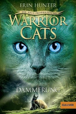 Warrior Cats Staffel 2/05. Die neue Prophezeiung. Dämmerung