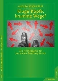 Kluge Köpfe, krumme Wege?