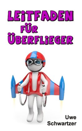 Leitfaden für Überflieger