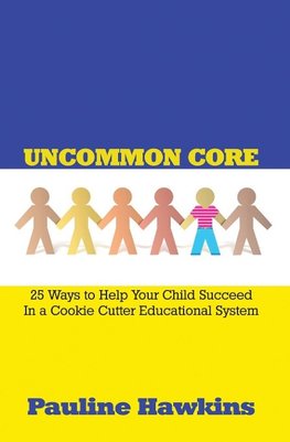 Uncommon Core