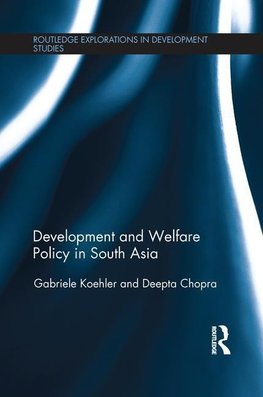 Koehler, G: Development and Welfare Policy in South Asia