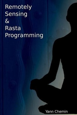 Remotely Sensed & Rasta Programming