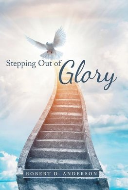 Stepping Out of Glory