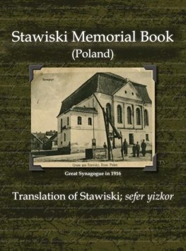 Stawiski Memorial Book (Poland) - Translation of Stawiski; Sefer Yizkor