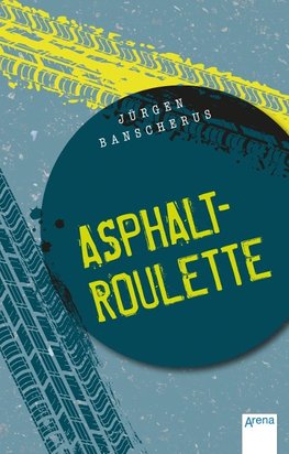 Asphaltroulette