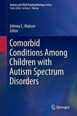 Comorbid Conditions Among Children with Autism Spectrum Disorders