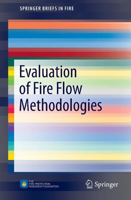 Evaluation of Fire Flow Methodologies