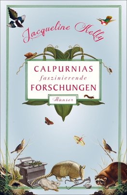 Calpurnias faszinierende Forschungen