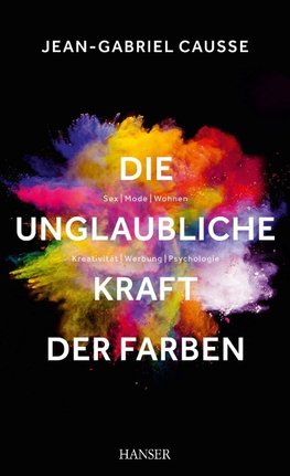 Die unglaubliche Kraft der Farben