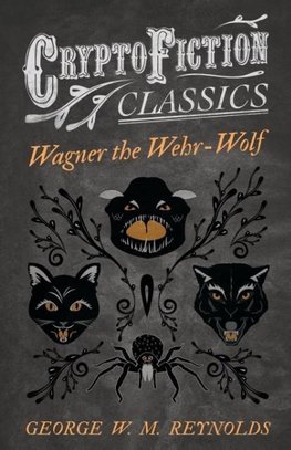 WAGNER THE WEHR-WOLF (CRYPTOFI