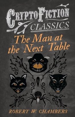 The Man at the Next Table (Cryptofiction Classics)