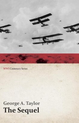 SEQUEL (WWI CENTENARY SERIES)