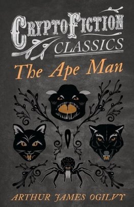 APE MAN (CRYPTOFICTION CLASSIC