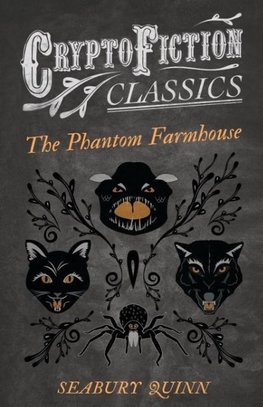 PHANTOM FARMHOUSE (CRYPTOFICTI