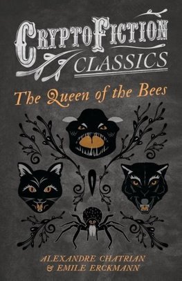 QUEEN OF THE BEES (CRYPTOFICTI