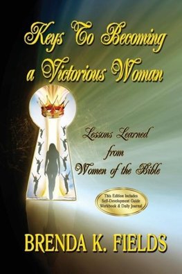 Keys to Becoming a Victorious Woman