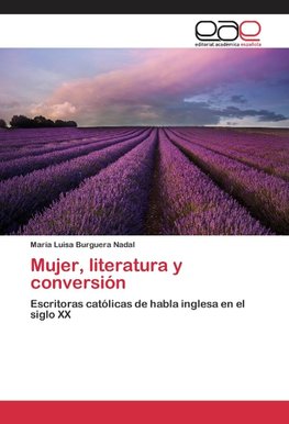 Mujer, literatura y conversión