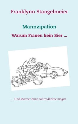 Mannzipation