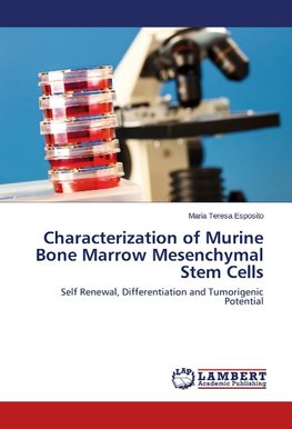 Characterization of Murine Bone Marrow Mesenchymal Stem Cells