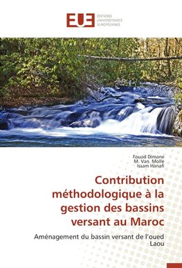 Contribution méthodologique à la gestion des bassins versant au Maroc