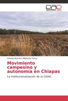 Movimiento campesino y autonomía en Chiapas