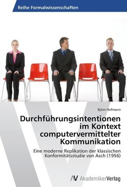 Durchführungsintentionen im Kontext computervermittelter Kommunikation