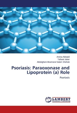 Psoriasis: Paraoxonase and Lipoprotein (a) Role