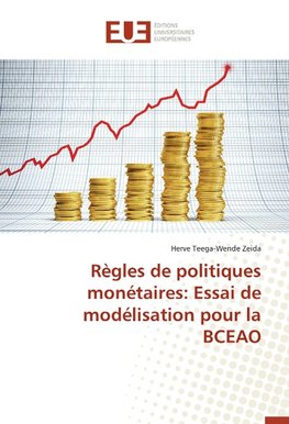 Règles de politiques monétaires: Essai de modélisation pour la BCEAO