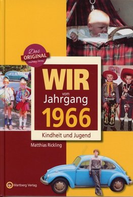 Wir vom Jahrgang 1966 - Kindheit und Jugend