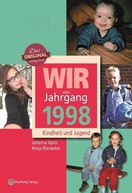 Wir vom Jahrgang 1998 - Kindheit und Jugend