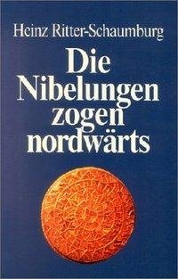 Die Nibelungen zogen nordwärts