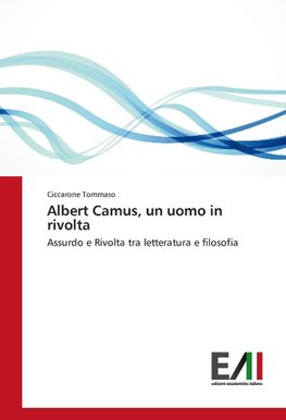 Albert Camus, un uomo in rivolta