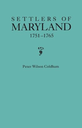 Settlers of Maryland, 1751-1765