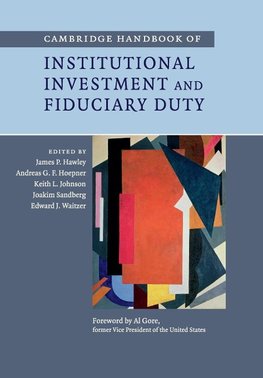 Cambridge Handbook of Institutional Investment and Fiduciary Duty