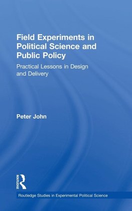 Field Experiments in Political Science and Public Policy