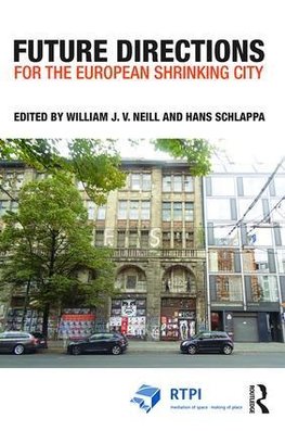 Future Directions for the European Shrinking City