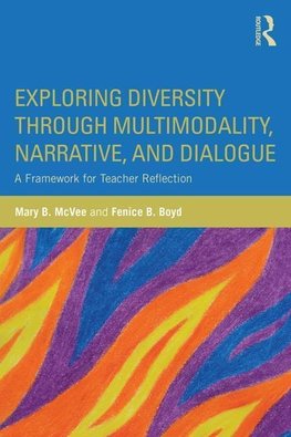 McVee, M: Exploring Diversity through Multimodality, Narrati